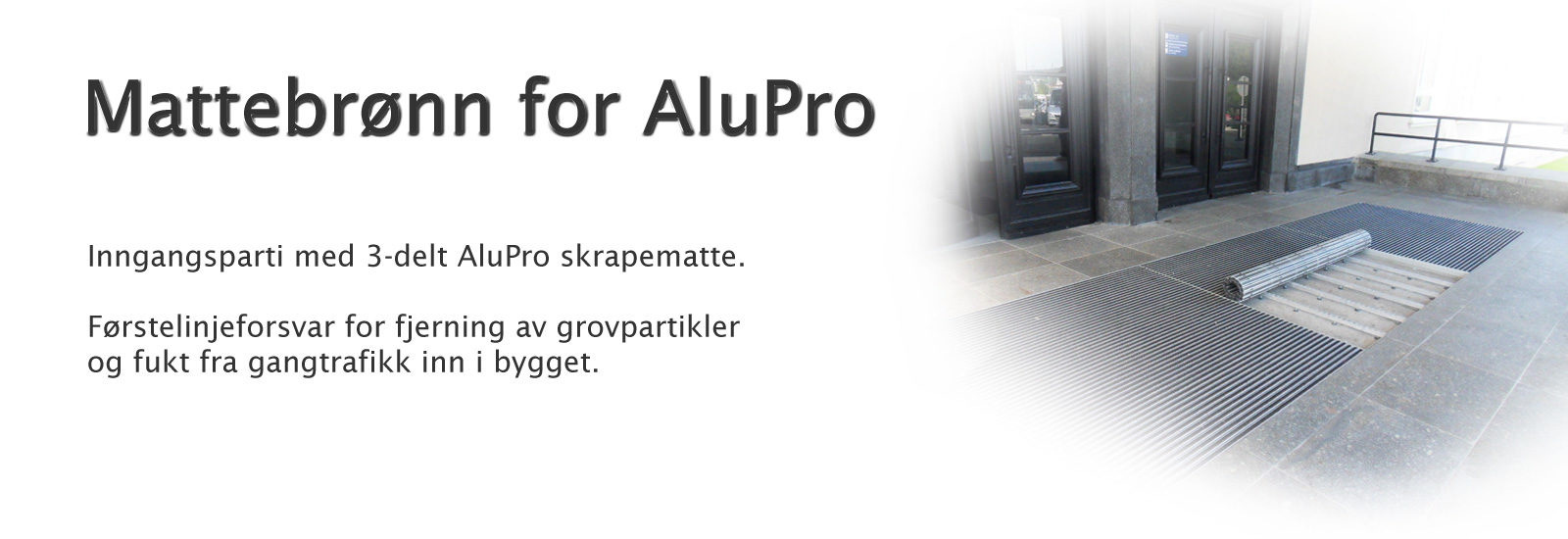 Mattebrønn for AluPro